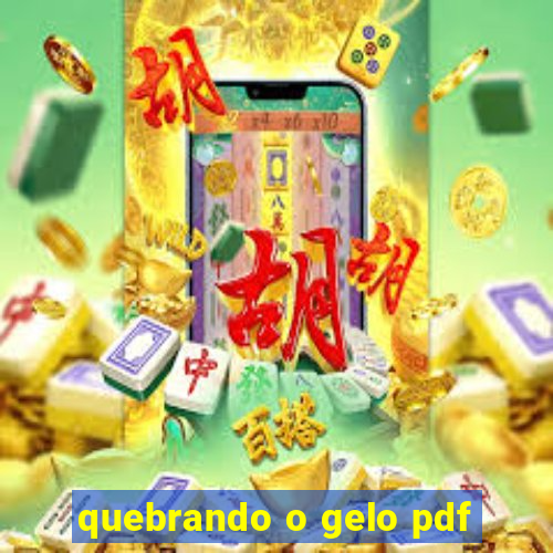 quebrando o gelo pdf